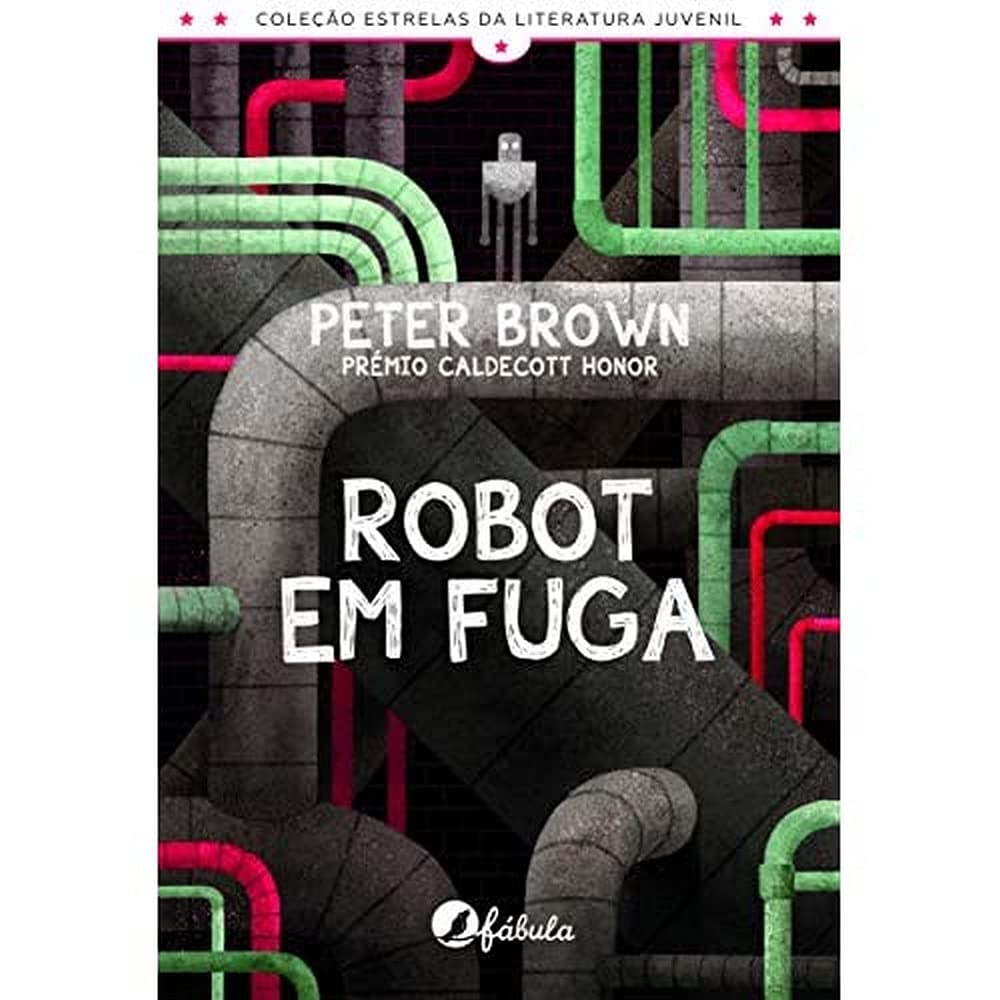 Robot em Fuga (Portuguese Edition) Peter Brown book