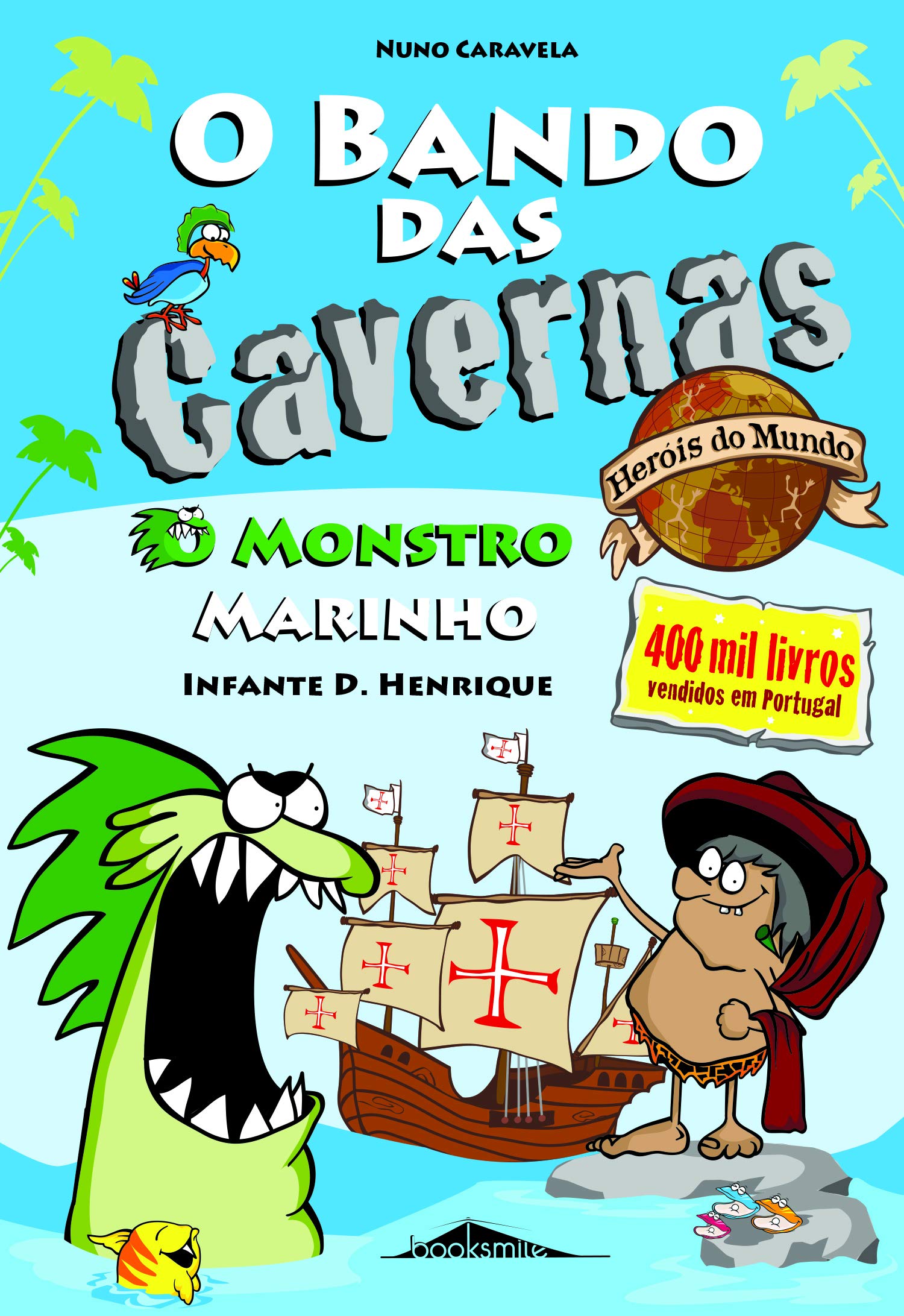 O Bando das Cavernas Heróis do Mundo 1: O Monstro Marinho (Portuguese Edition) book