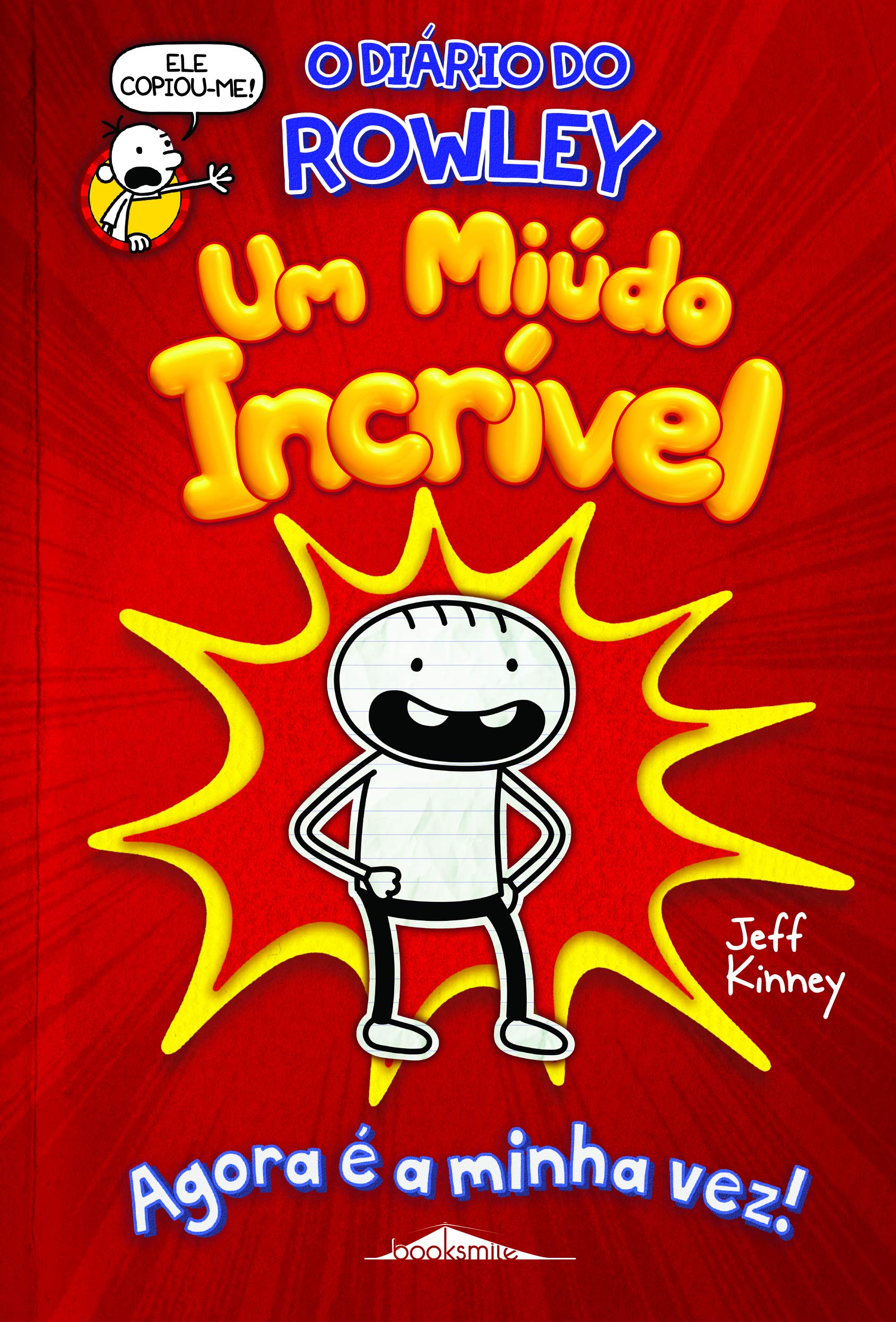 O Diário do Rowley 1: Um Miúdo Incrível (Portuguese Edition) book