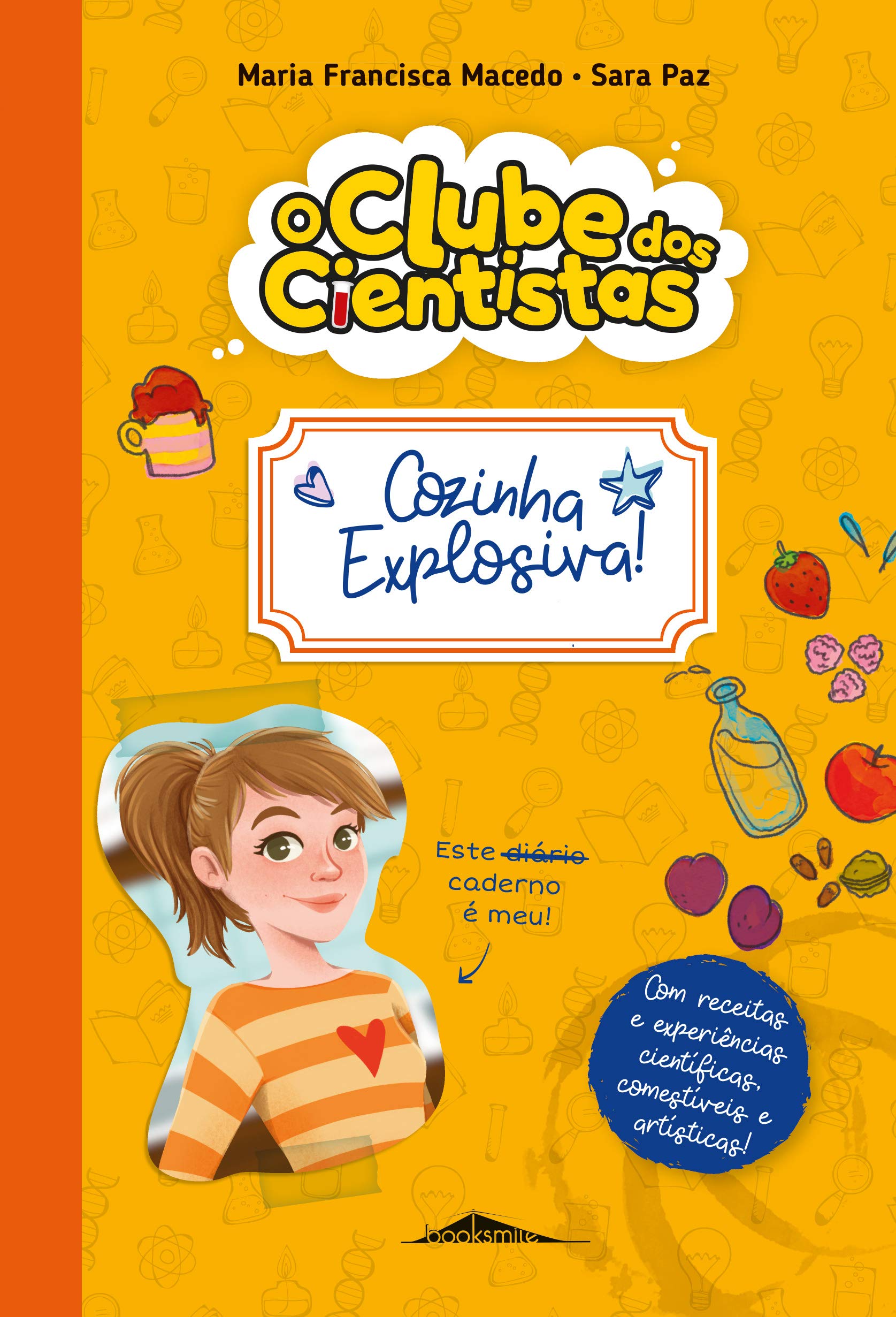 O Clube dos Cientistas: Caderno 2 Cozinha Explosiva! (Portuguese Edition) Books