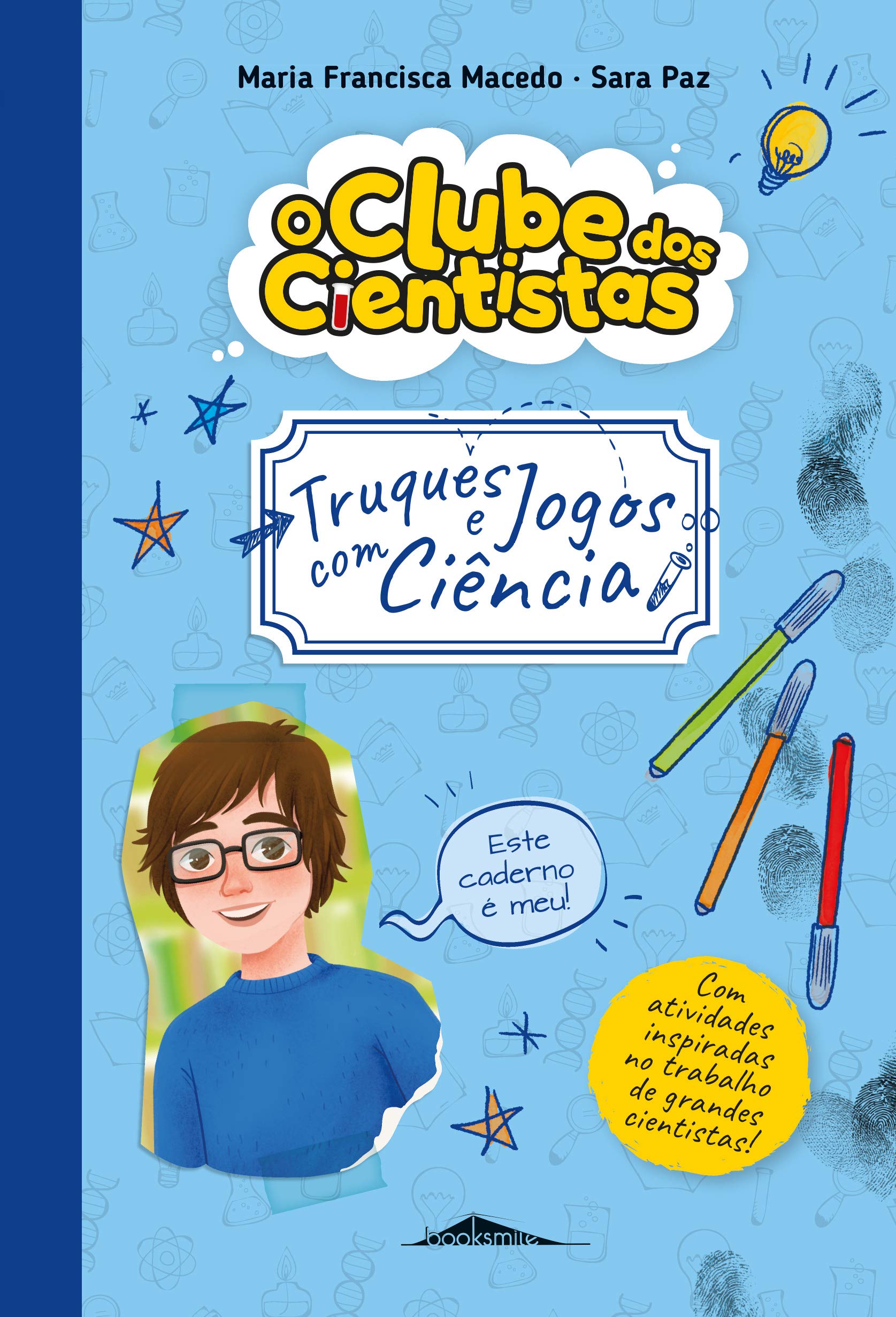 O Clube dos Cientistas: Caderno 3 Truques e Jogos com Ciência (Portuguese Edition) book
