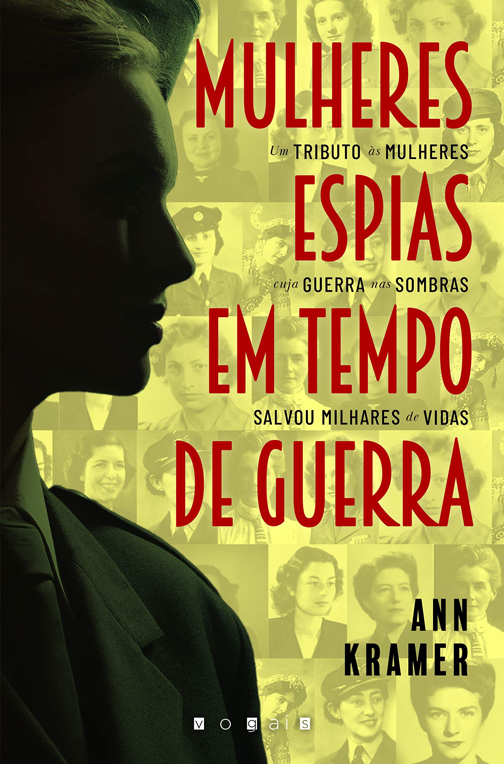 Mulheres Espias em Tempo de Guerra (Portuguese Edition) book