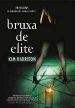 Bruxa de Elite Série Rachel Morgan - Vol. 4 (Portuguese Edition) Kim Harrison book
