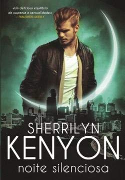 Noite Silenciosa O Predador da Noite - Vol. 15 (Portuguese Edition) Sherrilyn Kenyon book