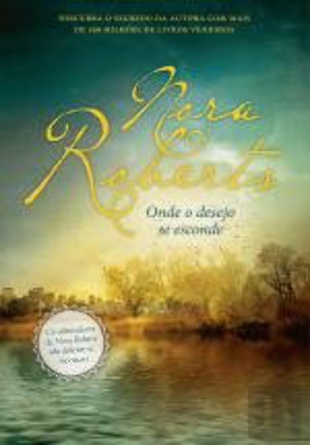 Onde o Desejo se Esconde (Portuguese Edition) Nora Roberts Books