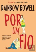 Por um Fio (Portuguese Edition) Rainbow Rowell book