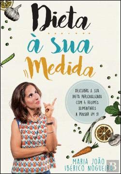Dieta à sua Medida (Portuguese Edition) Maria João Ibérico Nogueira Books
