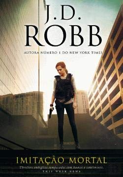 Imitação Mortal (Portuguese Edition) J. D. Robb Books