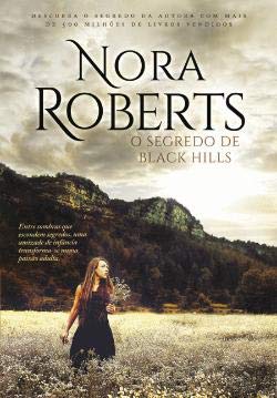 O Segredo de Black Hills (Portuguese Edition) Nora Roberts Books
