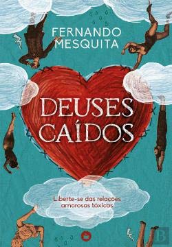 Deuses Caídos (Portuguese Edition) Fernando Mesquita book