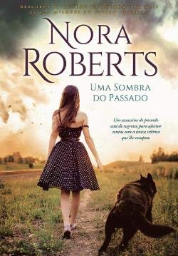Uma Sombra do Passado (Portuguese Edition) Nora Roberts book