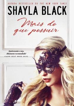 Mais do que Possuir Mais do que Palavras - Livro 2 (Portuguese Edition) Shayla Black book