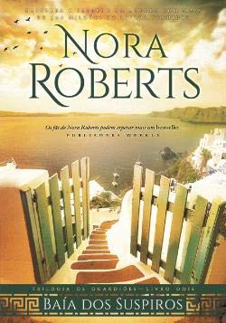 Baía dos Suspiros Trilogia dos Guardiões – Livro Dois book