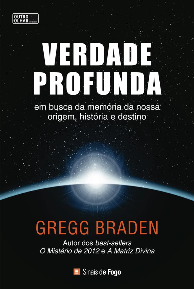Verdade Profunda (Portuguese Edition) Gregg Braden book
