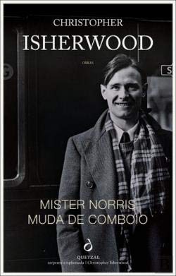 Mister Norris Muda de Comboio (Portuguese Edition) Christopher Isherwood book