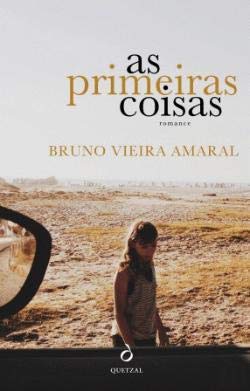 As primeiras coisas Bruno Vieira Amaral book