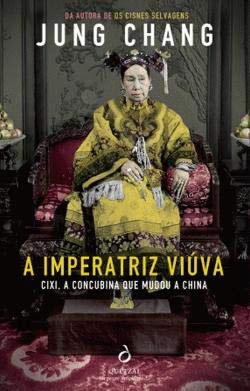 A Imperatriz Viúva (Portuguese Edition) Jung Chang book
