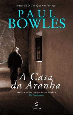 A Casa da Aranha (Portuguese Edition) Paul Bowles book