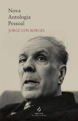 Nova Antologia Pessoal (Portuguese Edition) Jorge Luis Borges book