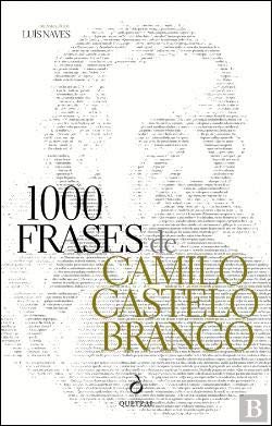 1000 Frases de Camilo Castelo Branco book
