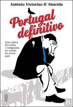 Portugal Definitivo (Portuguese Edition) Antonio Victorino D'Almeida Books
