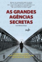 As Grandes Agências Secretas (Portuguese Edition) José-Manuel Diogo book