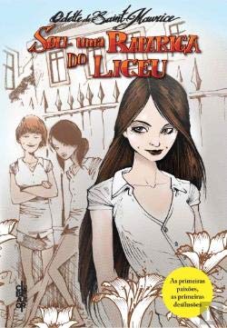 Sou uma Rapariga do Liceu (Portuguese Edition) Odette Saint-Maurice book