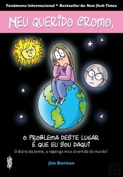 Meu Querido Cromo O problema deste lugar é que eu sou daqui book