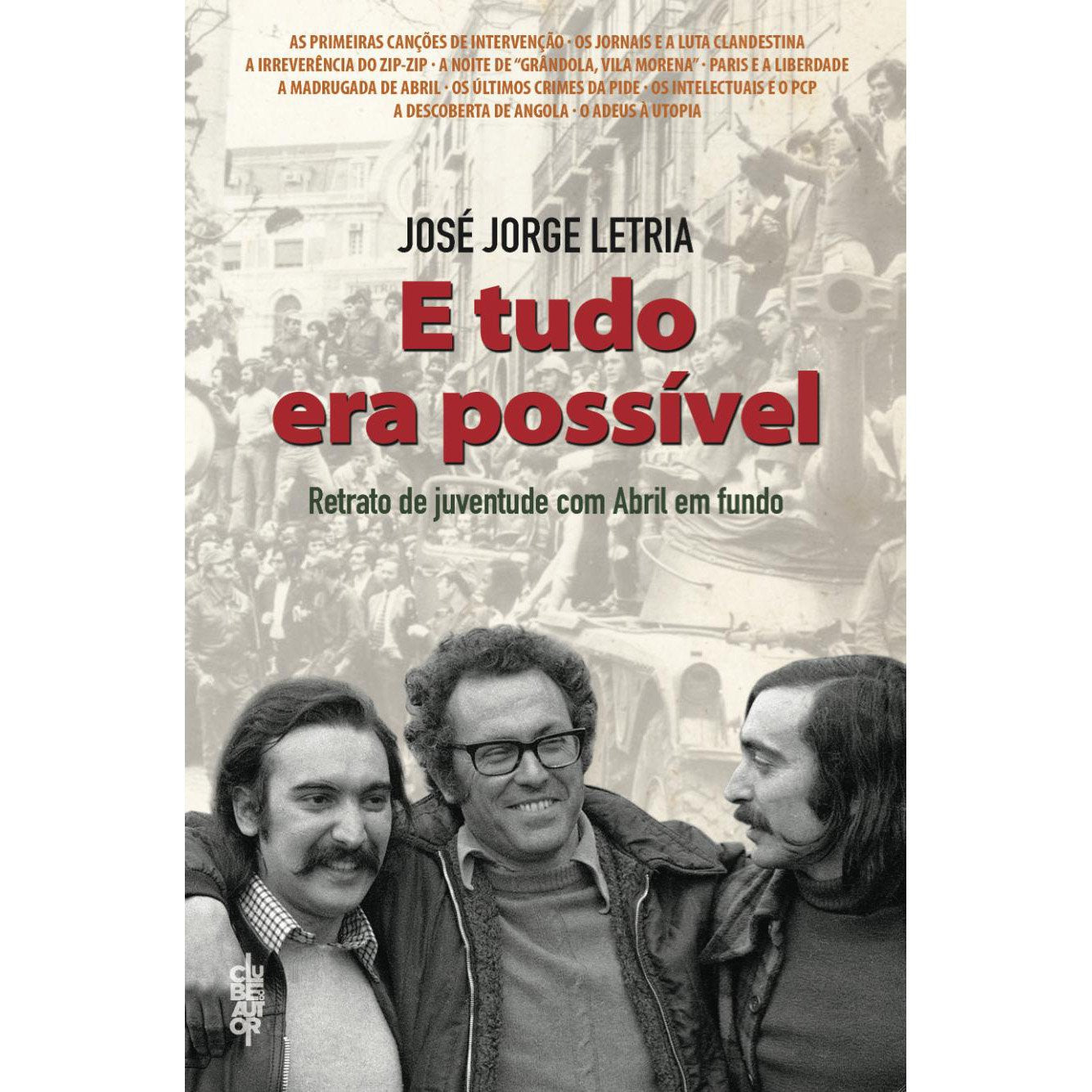 E TUDO ERA POSSIVEL José Jorge Letria book