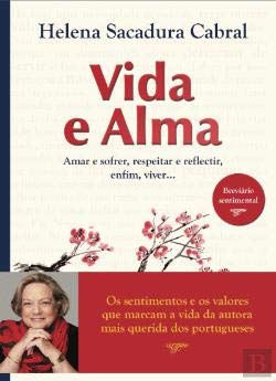 Vida e Alma (Portuguese Edition) Helena Sacadura Cabral book