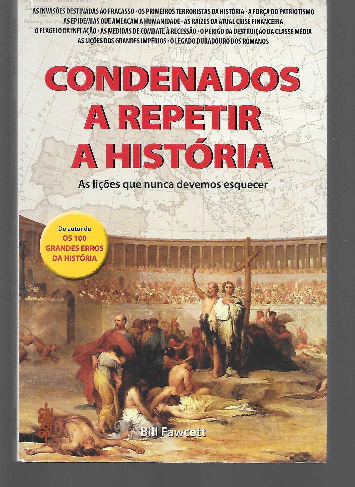 Condenados A Repetir A Historia (Portuguese Edition) Bill Fawcett book