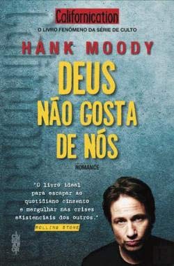 Deus Não Gosta de Nós (Portuguese Edition) Hank Moody book