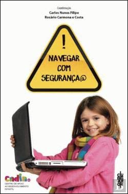 Navegar em Segurança (Portuguese Edition) Rosário Carmona e Costa , Carlos Nunes Filipe Books