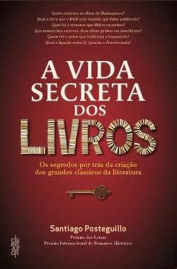A Vida Secreta dos Livros (Portuguese Edition) Santiago Posteguillo book