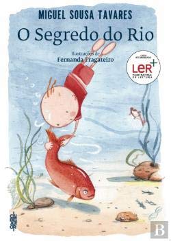 O Segredo do Rio (Portuguese Edition) Miguel Sousa Tavares Books