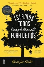 Estamos Todos Completamente Fora de Nós (Portuguese Edition) Karen Joy Fowler book