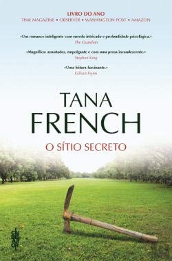O Sítio Secreto (Portuguese Edition) Tana French book