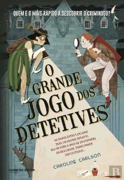 O Grande Jogo dos Detetives (Portuguese Edition) Caroline Carlson book