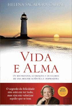 Vida e Alma (Portuguese Edition) Helena Sacadura Cabral book