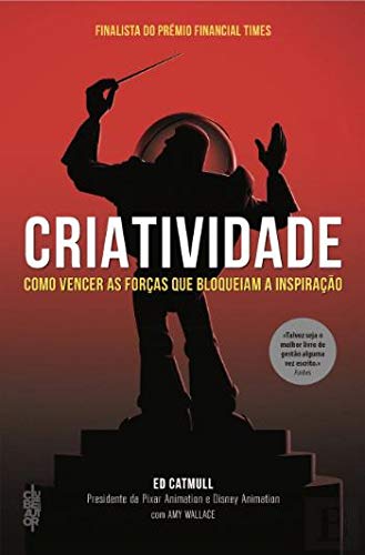 Criatividade Como vencer as forças que bloqueiam a inspiração book
