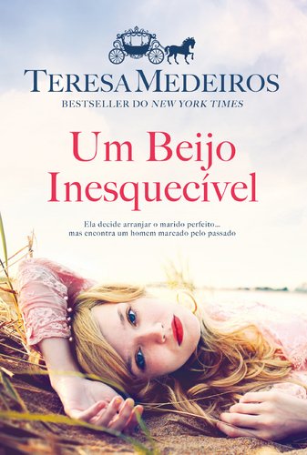 Um Beijo Inesquecível (Portuguese Edition) Teresa Medeiros book