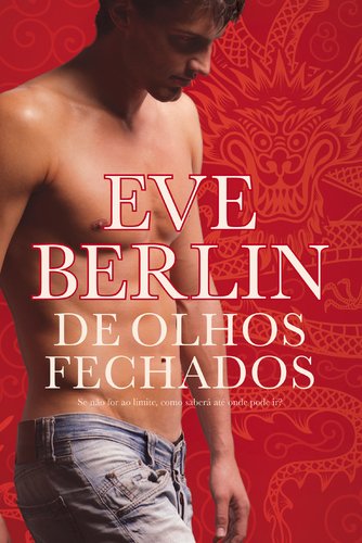 De Olhos Fechados (Portuguese Edition) Eve Berlin book