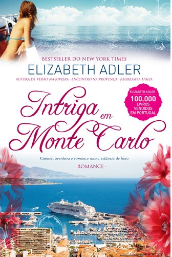 Intriga em Monte Carlo (Portuguese Edition) Elizabeth Adler Books