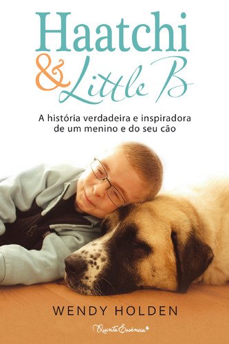 Haatchi & Little B (Portuguese Edition) Wendy Holden book