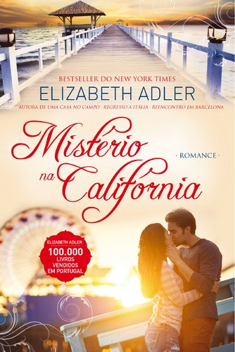 Mistério na Califórnia (Portuguese Edition) Elizabeth Adler Books