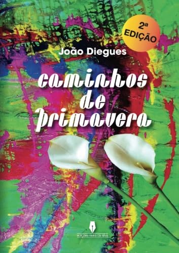 Caminhos de Primavera 2ª Edição Books