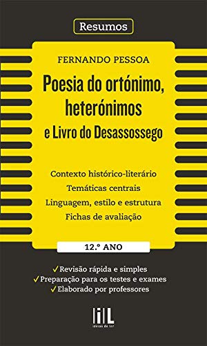 Resumos - Poesia do ortónimo, heterónimos e Livro do Desassossego - Fernando Pessoa - 12.º ano book