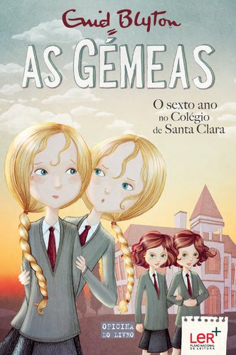 As gÉmeas - o sexto ano no colÉgio de santa clara book