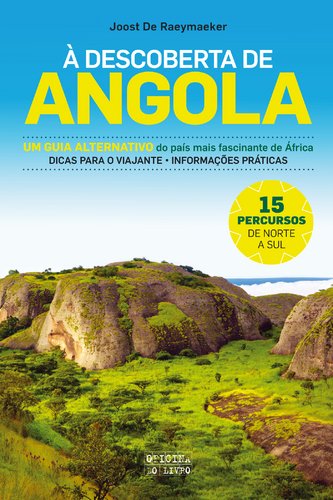 À Descoberta de Angola Joost De Raeymaeker book