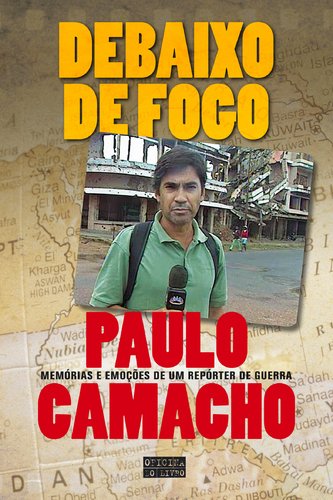 Debaixo de Fogo (Portuguese Edition) Paulo Camacho Books